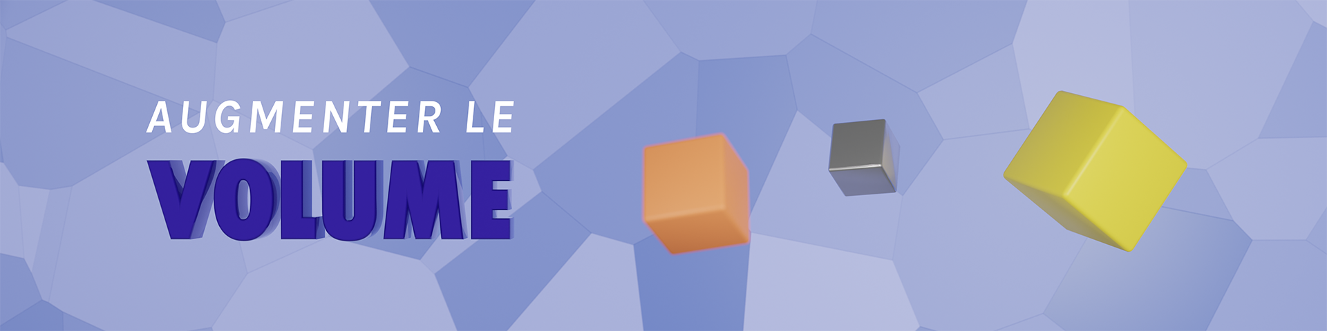 Augmenter le volume